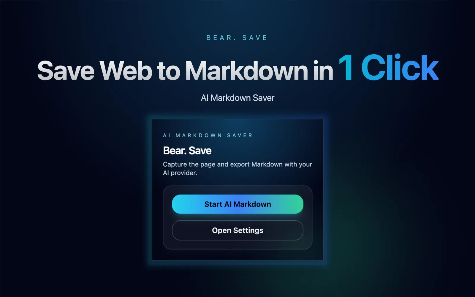 Bear. Save - AI-Powered Webpage to Markdown Clipper, Save Quality Content Forever